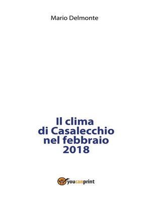 cover image of Il clima di Casalecchio nel febbraio 2018